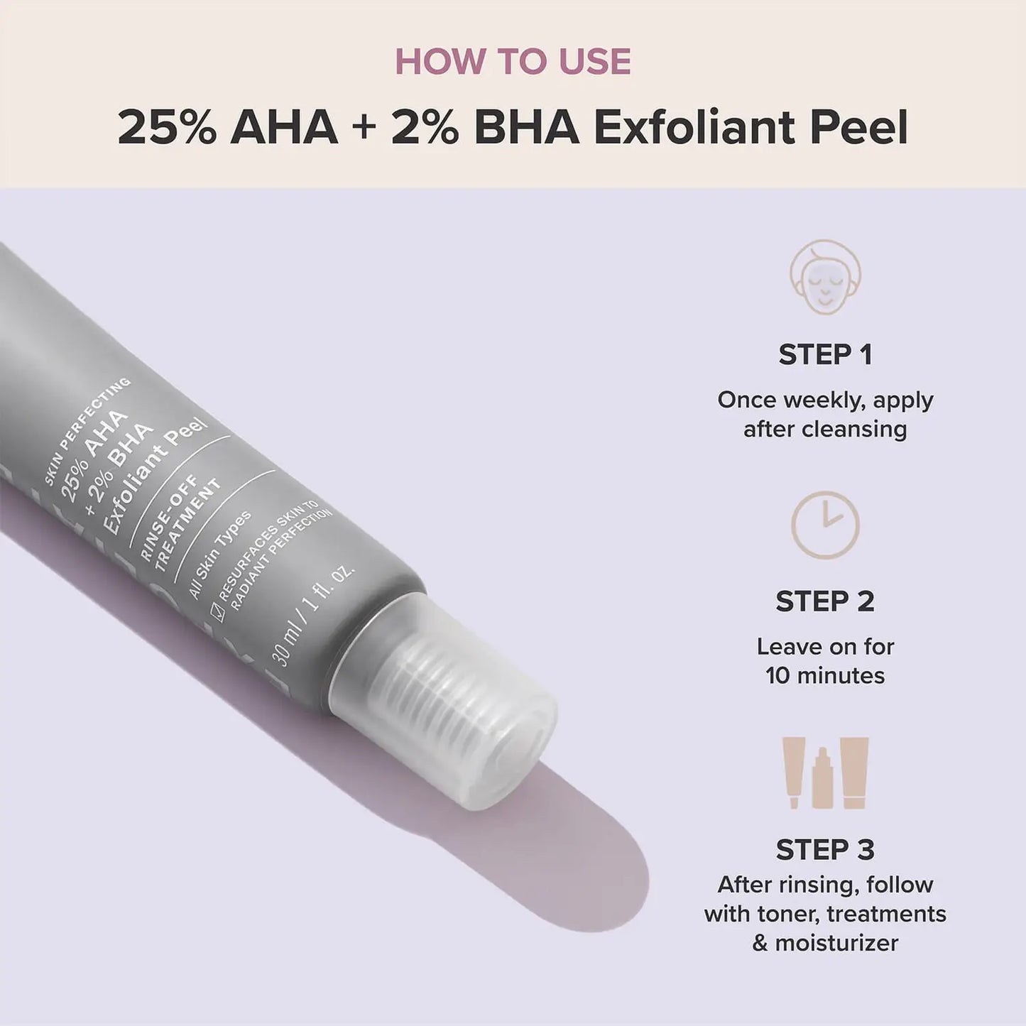 PAULA'S CHOICE Skin Perfecting 25% AHA dhe 2% BHA Peel Exfoliant 30 ml